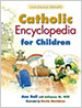 Catholic Encyclopedia for Children